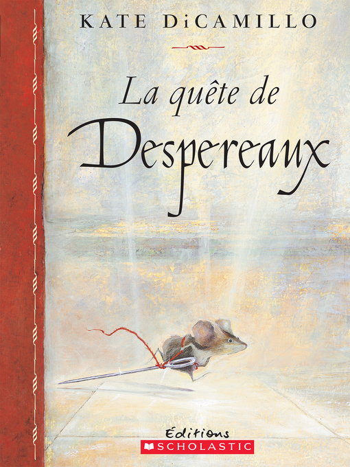 Title details for La quête de Despéreaux by Kate DiCamillo - Wait list